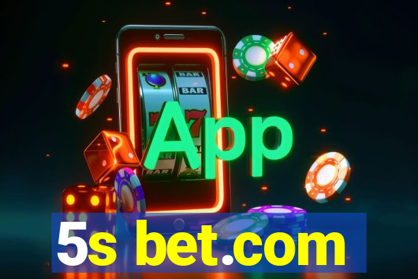 5s bet.com